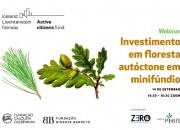 Gravação e informação do Webinar “Investimento em floresta autóctone em minifúndio” disponíveis